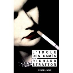 L'idole des camés Richard Stratton Rivages