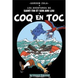 LE LEOPARD DEMASQUE Les aventures de Saint-Tin et de son ami Lou tome 16 (roman)