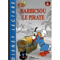 Barbicsou le pirate disney, walt Disney Hachette
