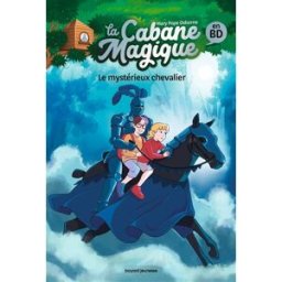 La cabane magique en BD. Vol. 2. Le mystérieux chevalier Jenny Laird, Kelly Matthews, Nichole Matthews Bayard Jeunesse