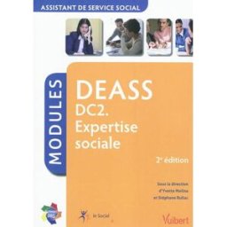 DEASS, assistant de service social : DC 2, expertise sociale : modules yvette molina, stéphane rullac, collectif Vuibert