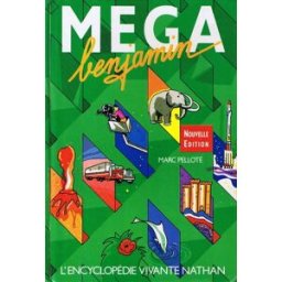Mega benjamin 6/9 ans 2e édition collection mega les generalistes Collectif nathan