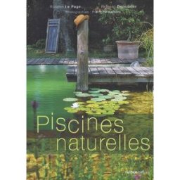 Piscines naturelles Rosenn Le Page, Bernard Depoorter, Pierre Fernandes Rustica