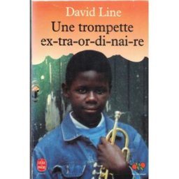 Une Trompette extraordinaire David Line Hachette Jeunesse