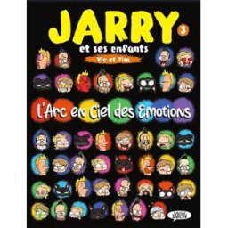 Jarry et ses enfants, Vic et Tim. Vol. 3. L'arc en ciel des émotions Jarry, Julien Osty M. Lafon