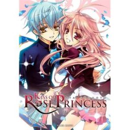 Kiss of Rose Princess. Vol. 4 Aya Shooto Soleil