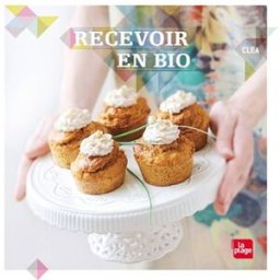 Recevoir en bio Clea la Plage
