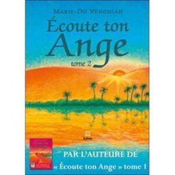 Ecoute ton ange. Vol. 2 Marie-Do Véhouiah Safran