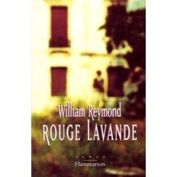 Rouge lavande William Reymond Flammarion