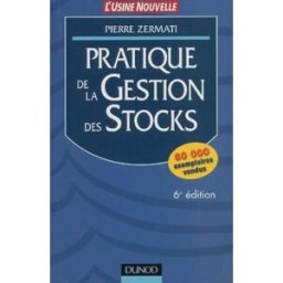 pratique de la gestion des stocks. 6ème édition zermati, pierre dunod