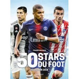 Les 50 stars du foot : sélection 2018 Yohann Hautbois Talent Sport