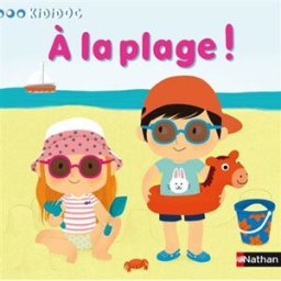 A la plage ! Amélie Graux Nathan Jeunesse