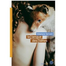 La langue des bêtes Stéphane Servant Rouergue