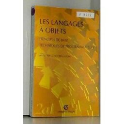 Les langages à objets : principes de base, techniques de programmation Michel Beaudouin-Lafon Armand Colin