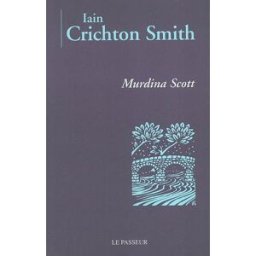 Murdina Scott Iain Crichton Smith le Passeur