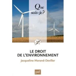 Le droit de l'environnement Jacqueline Morand-Deviller PUF