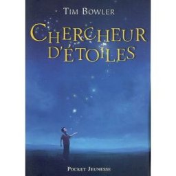 Chercheur d'étoiles Tim Bowler Pocket jeunesse