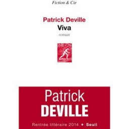 Viva Patrick Deville Seuil