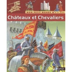 Châteaux et chevaliers Deborah Murrell Nathan Jeunesse