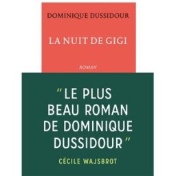 La nuit de Gigi Dominique Dussidour La Table ronde