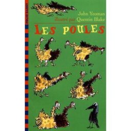 Les poules John Yeoman, Quentin Blake Gallimard-Jeunesse
