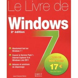 Le livre de Windows 7 Jean-François Sehan First interactive