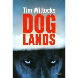 Doglands Tim Willocks Syros