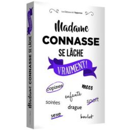Madame Connasse se lâche vraiment ! madame connasse l'Opportun
