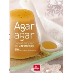Agar agar : secret minceur des Japonaises Clea la Plage