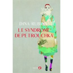 Le syndrome de Petrouchka Dina Rubina Macha publishing