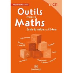 Outils pour les maths, CE1 : guide du maître avec CD-ROM évaluation-remédiation : programmes 2008 Natacha Besset, Laurence Guérin Magnard