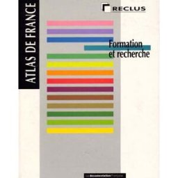 Atlas de France. Vol. 04. Formation et recherche collectif La Documentation française