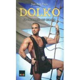 Dolko. Vol. 2. Le triomphe du pirate Jean-Paul Tapie H & O