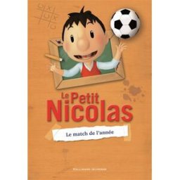 Le Petit Nicolas. Vol. 2. Le match de l'année Valérie Latour-Burney Gallimard-Jeunesse