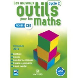 Les nouveaux outils pour les maths : fichier CE1, cycle 2 : programmes 2016 natacha besset, laurence guérin, patrice gros Magnard