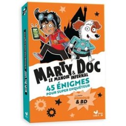 Marty & Doc, le manoir infernal : 45 énigmes pour super enquêteur Tim Collins Deux coqs d'or