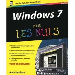 Windows 7 pour les nuls Andy Rathbone First interactive