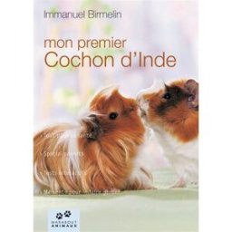 Mon cochon d'Inde Immanuel Birmelin Marabout
