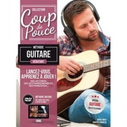Coup de Pouce Débutant Guitare (+ 1 DVD) nouvelle édition. roux denis, vincent arnaldi Coup de Pouce