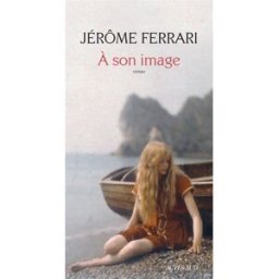 Acer A son image Jérôme Ferrari Actes Sud