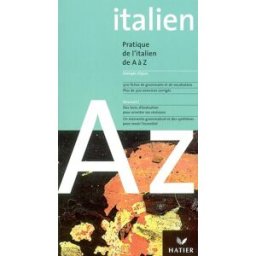 Pratique de l'italien de A à Z Georges Ulysse Hatier