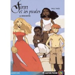 Finn et les pirates. Vol. 1. La rencontre Paul Thiès Castor poche-Flammarion