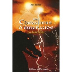 les chevaliers d'emeraude, tome 8 (ancienne édition) robillard, anne editions de mortagne