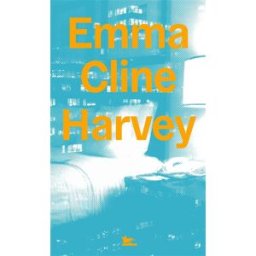 Harvey Emma Cline La Table ronde