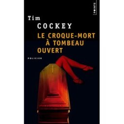 Le croque-mort à tombeau ouvert Tim Cockey Points