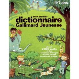 Mon premier dictionnaire Gallimard Jeunesse : plus de 2.000 mots et des centaines d'images où sont c Bernard Couté Gallimard-Jeunesse