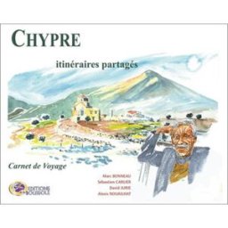 Chypre, itinéraires partagés : carnet de voyage collectif Boussole
