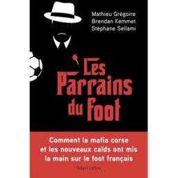 Les parrains du foot Mathieu Grégoire, Brendan Kemmet, Stéphane Sellami R. Laffont
