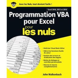 Programmation VBA pour Excel 2010, 2013 et 2016 pour les nuls John Walkenbach First interactive
