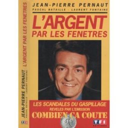 L'Argent par les fenêtres pernaut, jean-pierre TF1 Editions